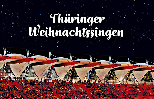 Thüringer Weihnachtssingen - Copyright Christian Habel